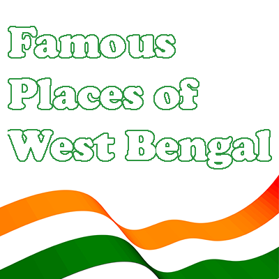 Famous Places of West Bengal