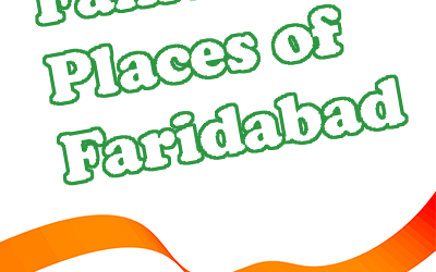 Famous Places of Faridabad