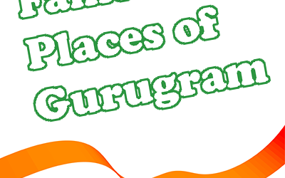 Famous Places of Gurugram