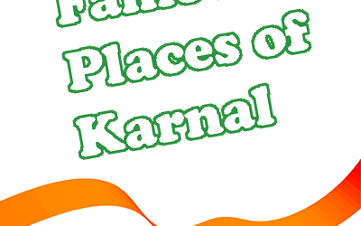 Famous Places of Karnal