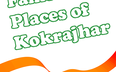 Famous Places of Kokrajhar