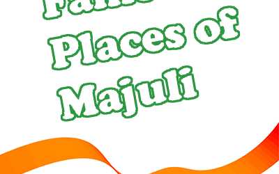 Famous Places of Majuli