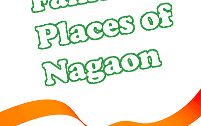 Famous Places of Nagaon