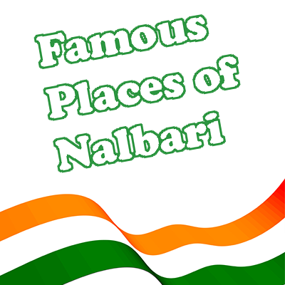 Famous Places of Nalbari