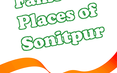 Famous Places of Sonitpur