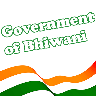 Government: Deputy Commissioner of Bhiwani
