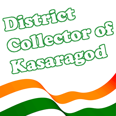 District Collector of Kasaragod