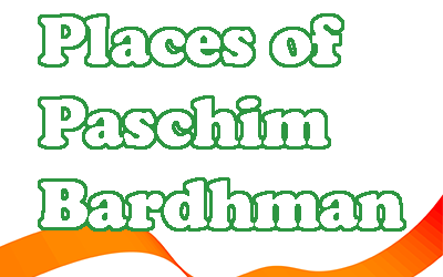 Famous Places of Paschim Bardhaman