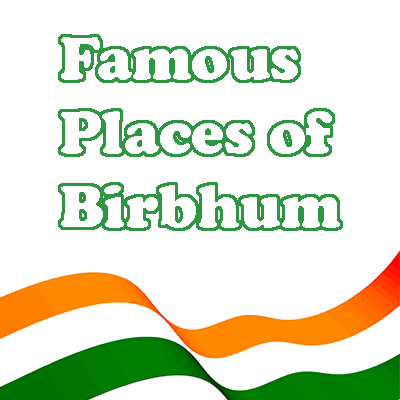 Famous Places of Birbhum