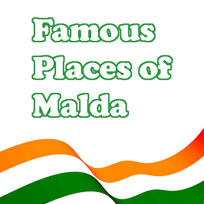 Best tourist attractions in Malda