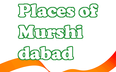 Best Places To Visit In Murshidabad