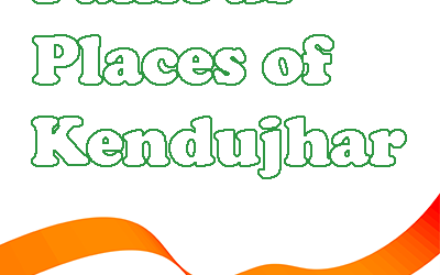 Famous Places of Kendujhar