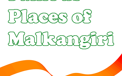 Famous Places of Malkangiri
