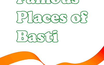 Famous Places of Basti