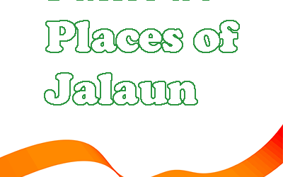 Best Places To Visit In Jalaun