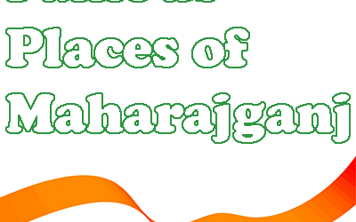 Famous Places of Maharajganj