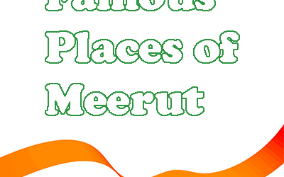 Famous Places of Meerut