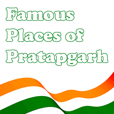 Best Places To Visit In Pratapgarh