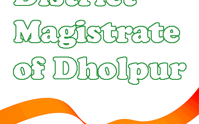 District Magistrate of Dholpur