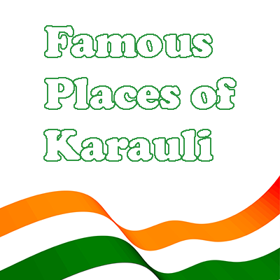 Famous Places in Karauli