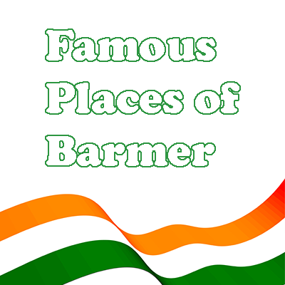 Famous Places in Barmer