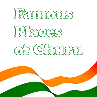 Famous Places of Churu