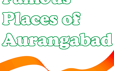 Best Places To Visit In Aurangabad