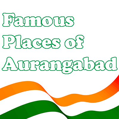 Best Places To Visit In Aurangabad