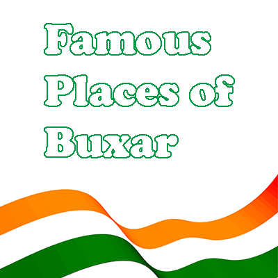 Famous Places of Buxar