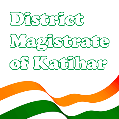 District Magistrate of Katihar