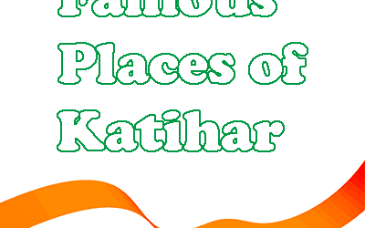 Best Places To Visit In Katihar