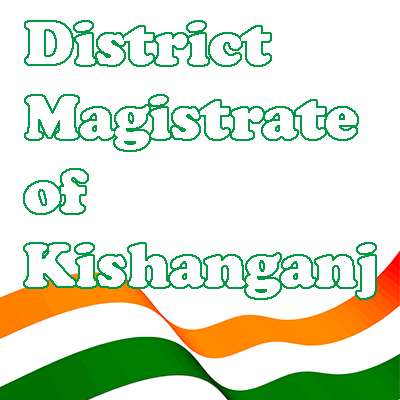 District Magistrate of Kishanganj