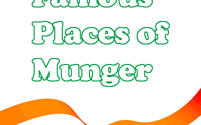 Best Places To Visit In Munger