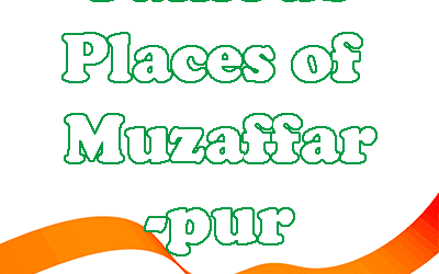 Famous Places of Muzaffarpur